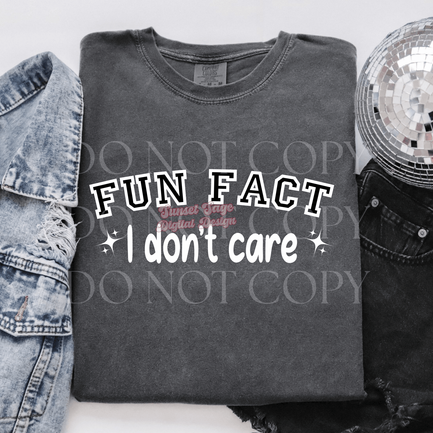 Fun fact, I don’t care