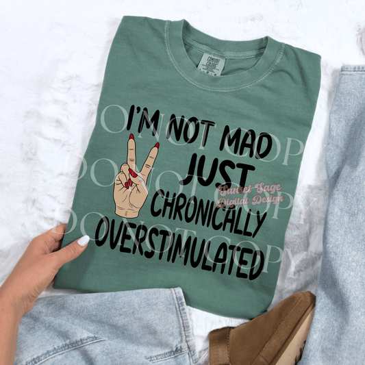 Chronically overstimulated ￼